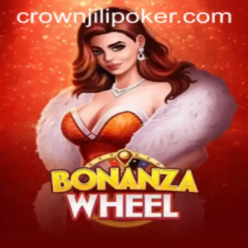 An In-Depth Exploration of BonanzaWheel and the Exciting World of CROWNJILI