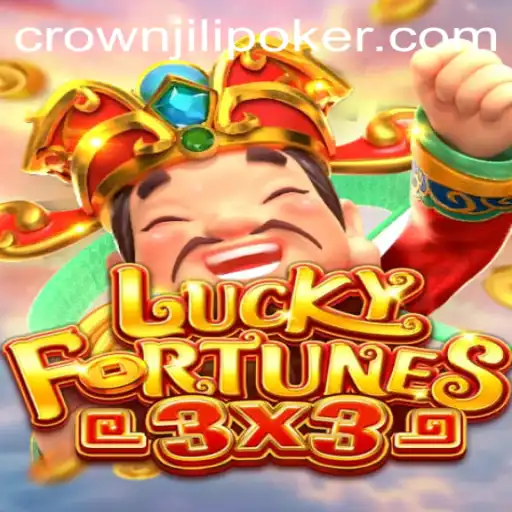 LUCKYFORTUNES3x3: Unveiling the Exciting World of CROWNJILI's Newest Game